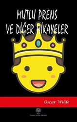 Mutlu Prens ve Diğer Hikayeler - 1