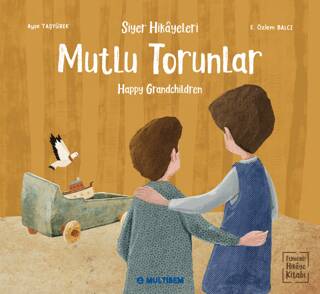 Mutlu Torunlar - Happy Grandchildren Etkinlikli Hikaye Kitabı - 1