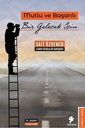 Mutlu ve Başarılı Bir Gelecek İçin - 1