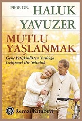 Mutlu Yaşlanmak - 1