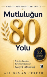 Mutluluğun 80 Yolu - Çıra Yayınları