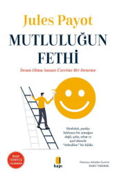 Mutluluğun Fethi - Kapı Yayınları