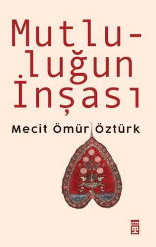 Mutluluğun İnşası - 1