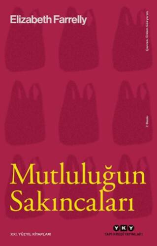 Mutluluğun Sakıncaları - 1