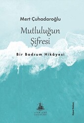 Mutluluğun Şifresi - 1