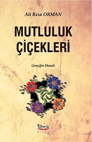 Mutluluk Çiçekleri - 1