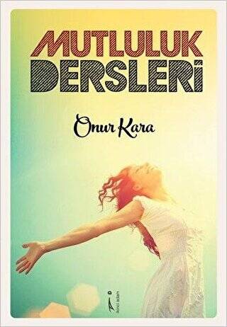 Mutluluk Dersleri - 1