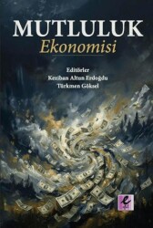 Mutluluk Ekonomisi - Efil Yayınevi