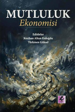 Mutluluk Ekonomisi - 1