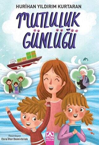 Mutluluk Günlüğü - 1