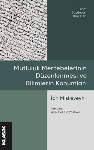 Mutluluk Mertebelerinin Düzenlenmesi ve Bilimlerin Konumları - 1