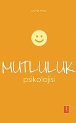 Mutluluk Psikolojisi - 1