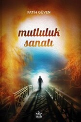 Mutluluk Sanatı - 1