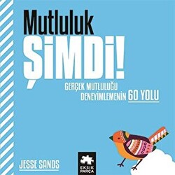 Mutluluk Şimdi! - 1