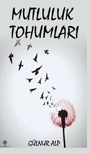 Mutluluk Tohumları - 1