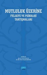 Mutluluk Üzerine - Nobel Akademik Yayıncılık