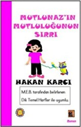 Mutlunaz`ın Mutluluğunun Sırrı - 1