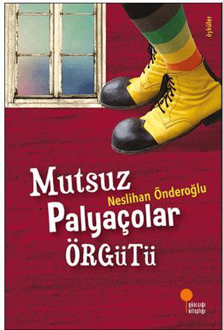 Mutsuz Palyaçolar Örgütü - 1