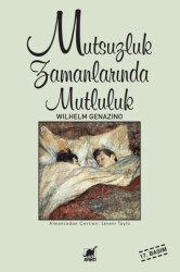 Mutsuzluk Zamanlarında Mutluluk - Ayrıntı Yayınları