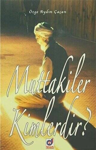 Muttakiler Kimlerdir? - 1