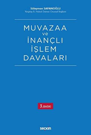 Muvazaa ve İnançlı İşlem Davaları - 1