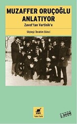 Muzaffer Oruçoğlu Anlatıyor - 1