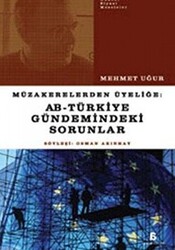 Müzakerelerden Üyeliğe: AB - Türkiye Gündemindeki Sorunlar - 1