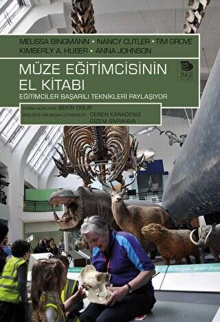 Müze Eğitimcisinin El Kitabı; Eğitimciler Başarılı Teknikleri Paylaşıyor - 1