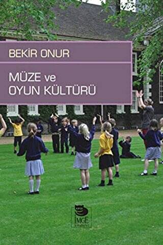 Müze ve Oyun Kültürü - 1