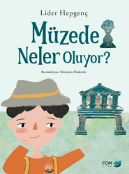 Müzede Neler Oluyor? - FOM Kitap