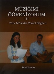 Müziğimi Öğreniyorum 1 - Çağlar Musıki Yayınları
