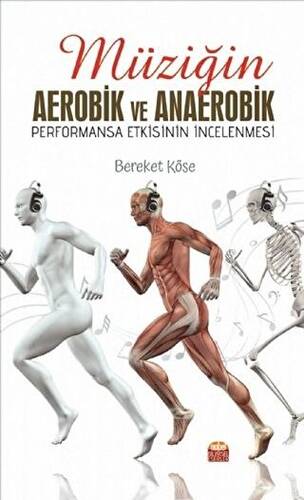 Müziğin Aerobik ve Anaerobik Performansa Etkisinin İncelenmesi - 1