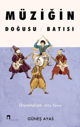Müziğin Doğusu Batısı - 1