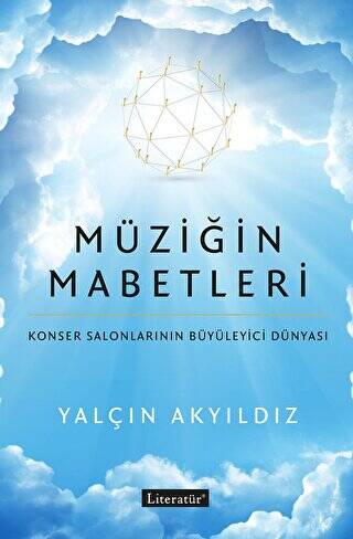 Müziğin Mabetleri: Konser Salonlarının Büyüleyici Dünyası - 1