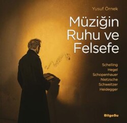 Müziğin Ruhu ve Felsefe - BilgeSu Yayıncılık