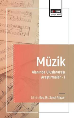 Müzik Alanında Uluslararası Araştırmalar I - 1
