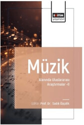 Müzik Alanında Uluslararası Araştırmalar – II - 1