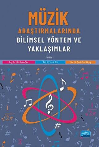 Müzik Araştırmalarında Bilimsel Yöntem ve Yaklaşımlar - 1