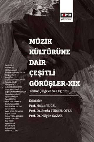 Müzik Kültürüne Dair Çeşitli Görüşler - 19 - 1