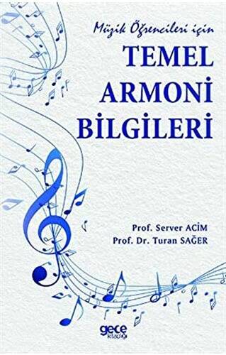 Müzik Öğrencileri İçin Temel Armoni Bilgileri - 1