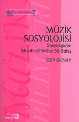 Müzik Sosyolojisi - Bağlam Yayınları