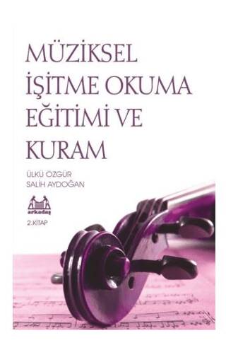 Müziksel İşitme Okuma Eğitimi ve Kuram 2. Kitap - 1