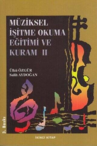 Müziksel İşitme Okuma Eğitimi ve Kuram İkinci Kitap - 1