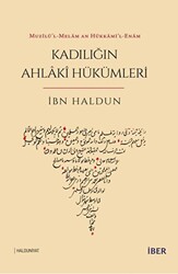 Muzilü’l-Melâm an Hükkami’l-Enam - Kadılığın Ahlaki Hükümleri - 1