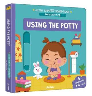 My First Animated Board Book: Using the Potty Early Learning - 1