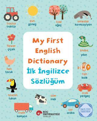 My First English Dictionary - İlk İngilizce Sözlüğüm - 1