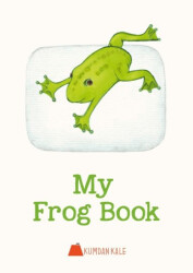 My Frog Book - Kumdan Kale