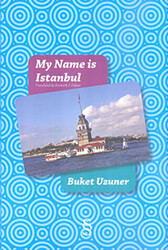 My Name is Istanbul - Everest Yayınları