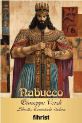 Nabucco - Opera Klasikleri: 33 - Fihrist Kitap