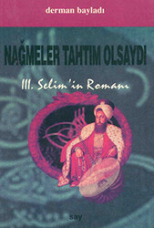 Nağmeler Tahtım Olsaydı - 1